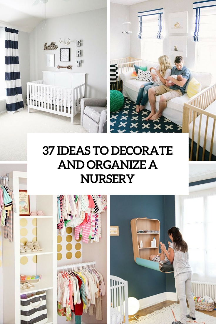 ideas to decorate and organize a nursery cover