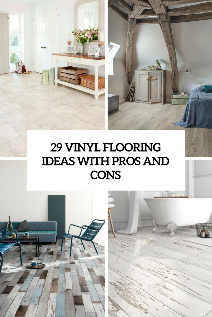 29 Vinyl Flooring Ideas With Pros And Cons Digsdigs