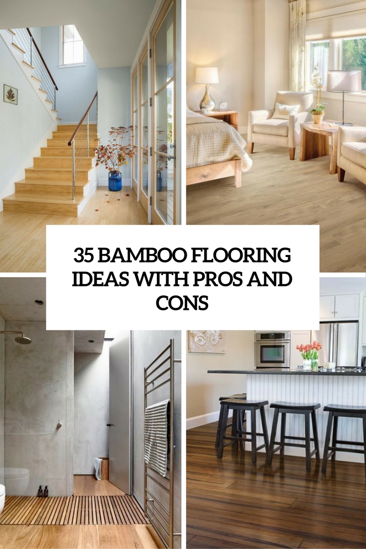 35 Bamboo Flooring Ideas With Pros And Cons Digsdigs