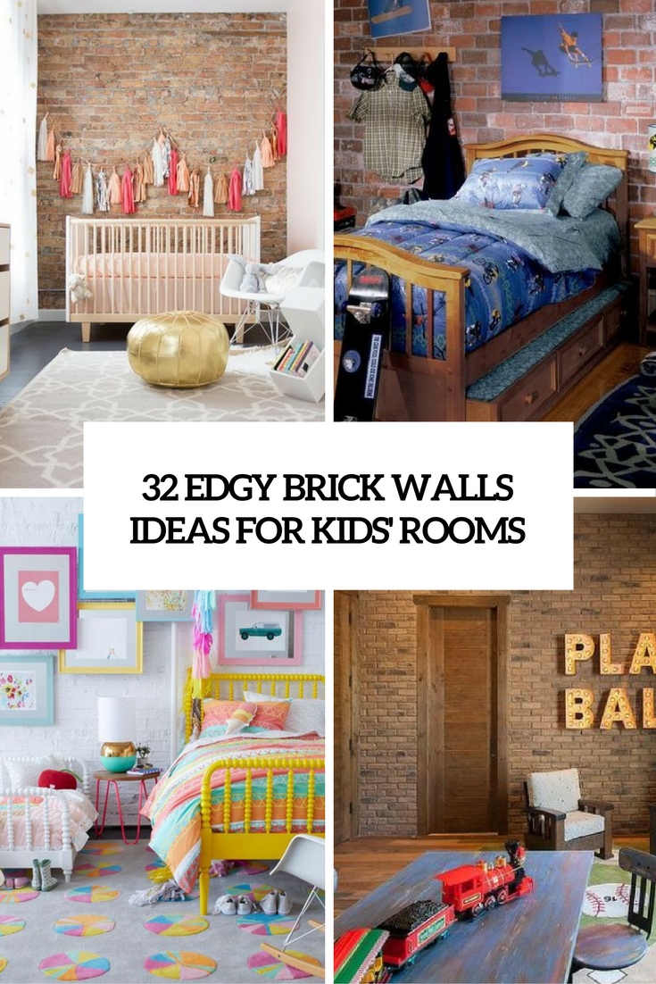 32 Edgy Brick Walls Ideas For Kids’ Rooms