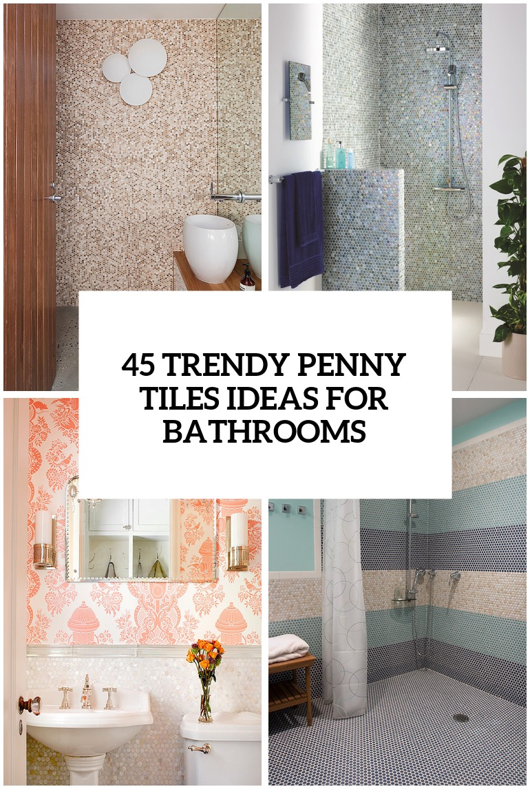 trendy penny tiles ideas for bathrooms cover