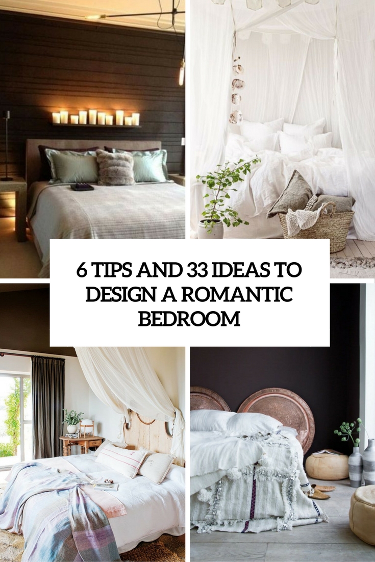 tips and 33 ideas to design a romantic bedroom cover