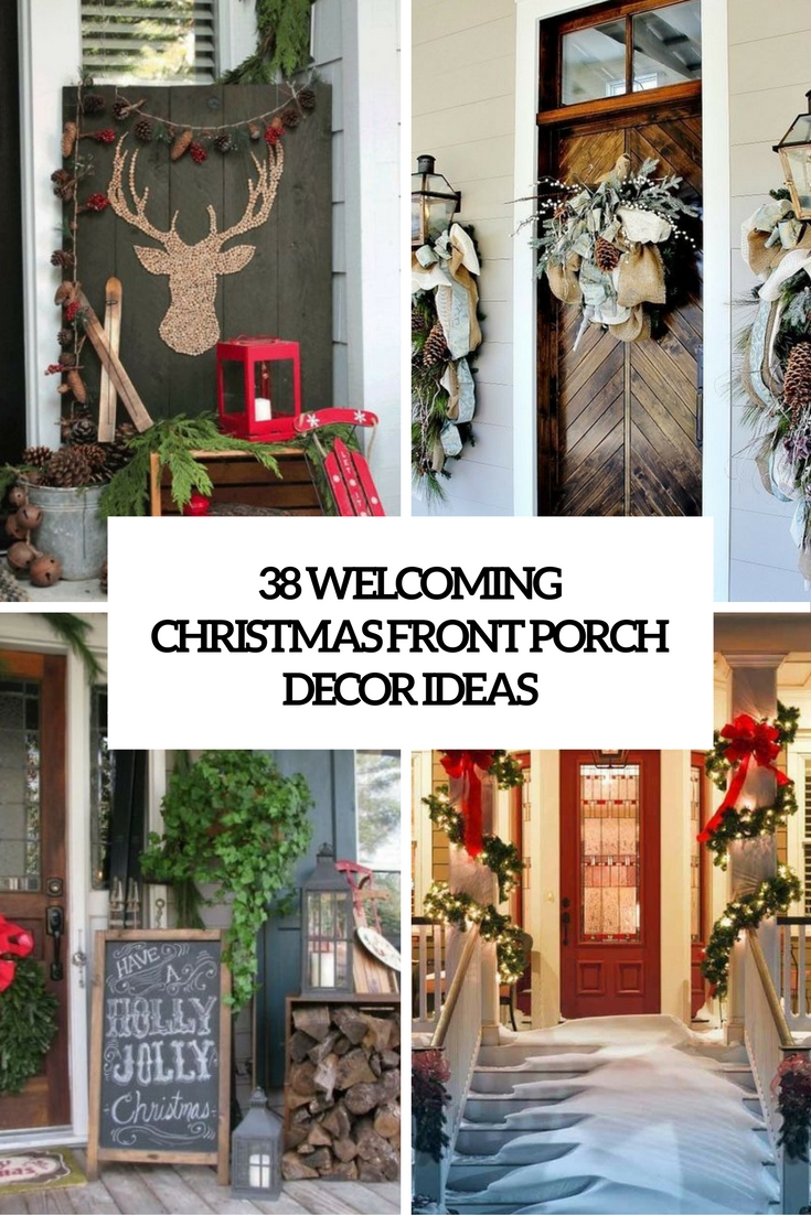 welcoming christmas front porch decor ideas cover