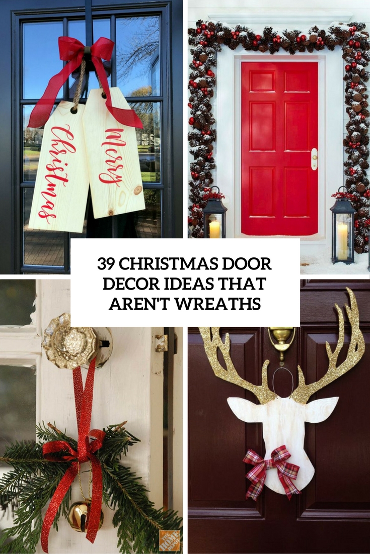 39 Christmas Door Décor Ideas That Aren’t Wreaths - DigsDigs