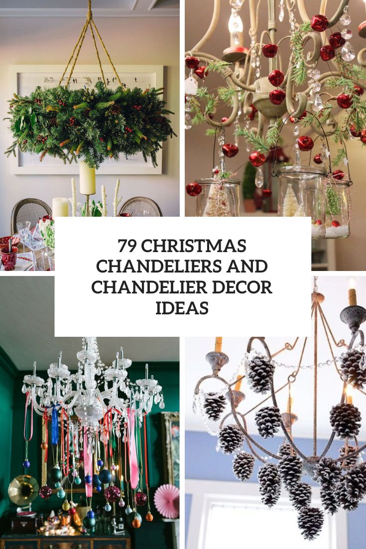 79 Christmas Chandeliers And Chandelier Decor Ideas