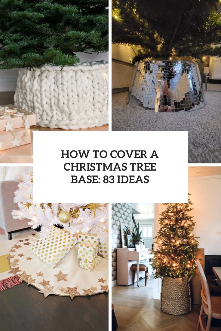 How To Cover A Christmas Tree Base: 83 Ideas