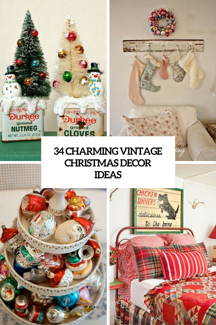 34 Charming Vintage Christmas Décor Ideas - DigsDigs