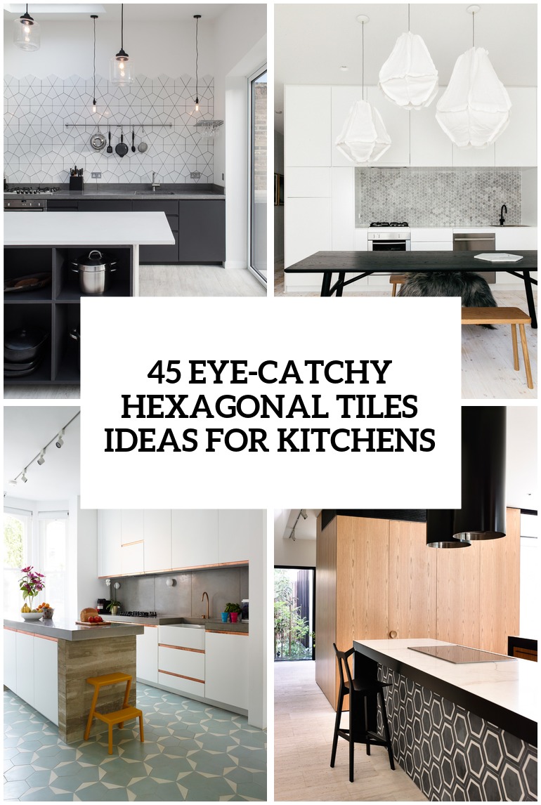 eye catchy hexagon tile ideas for kitchens cover