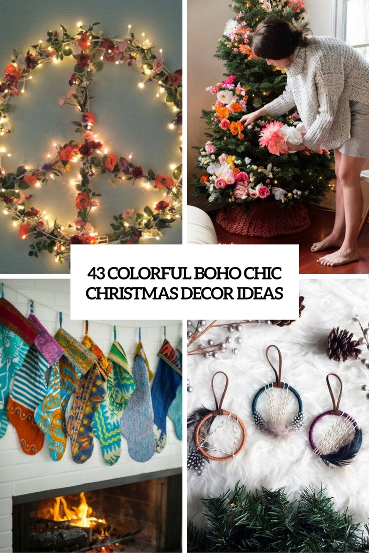 43 Colorful Boho Chic Christmas Dcor Ideas DigsDigs