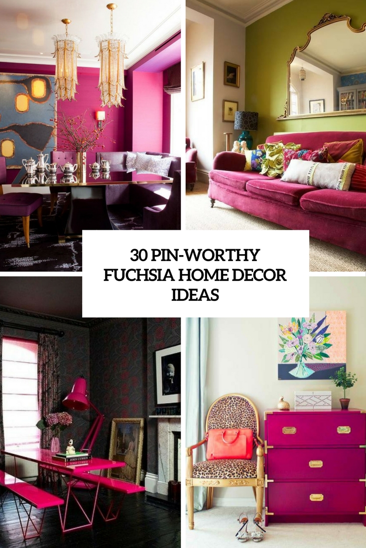 30 Pin-Worthy Fuchsia Home Décor Ideas - DigsDigs