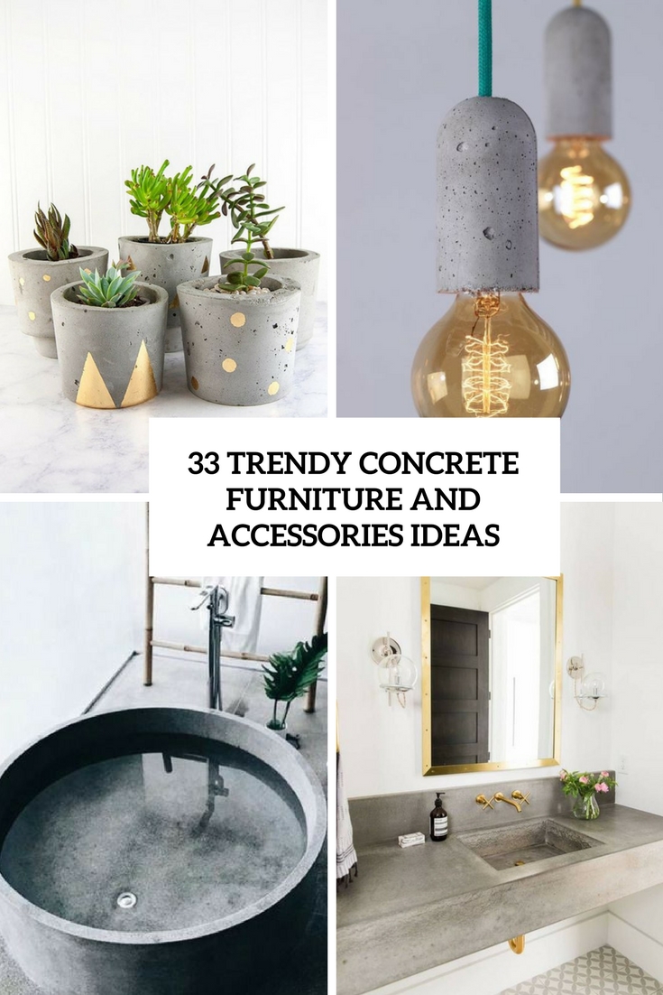 trendy concrete furniture and accessories ideas cover