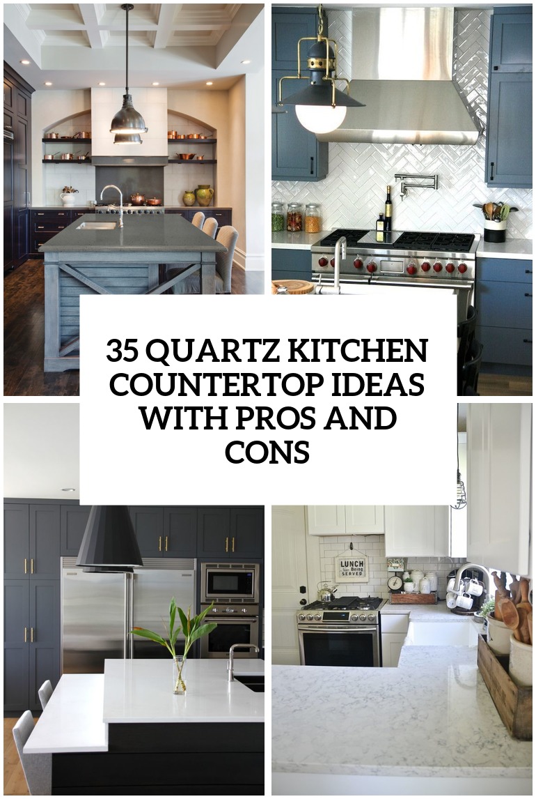 35 Quartz Kitchen Countertops Ideas With Pros And Cons 