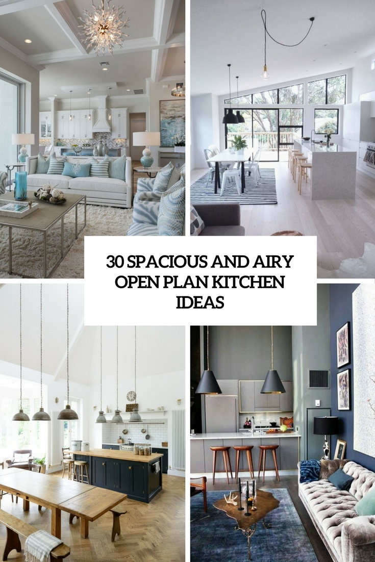 30 Spacious And Airy Open Plan Kitchen Ideas Digsdigs