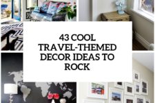 31 cool travel-inspired home decor ideas to rock cover