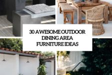 30 awesome outdoor dining area furniture ideas cover