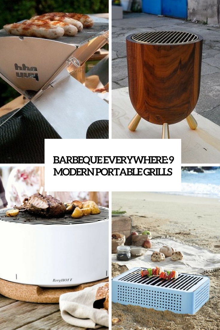 barbeque everywhere 9 modern portable grills cover