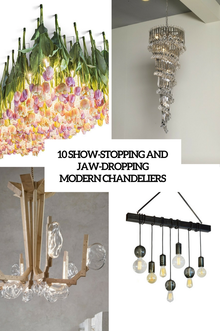 show stopping and jaw dropping modern chandeliers cover