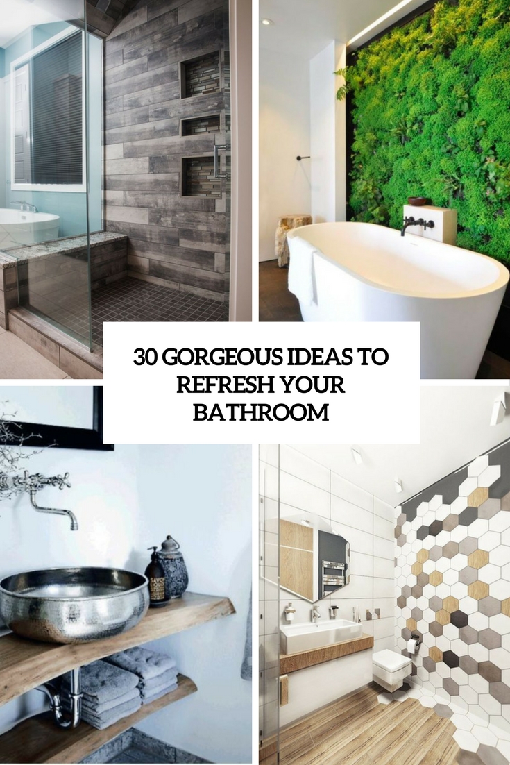 gorgeous ideas to refresh your bathroom cover