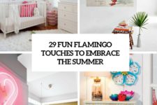 29 fun flamingo touches to embrace the summer cover