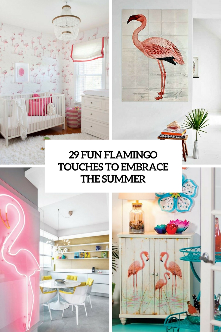fun flamingo touches to embrace the summer cover