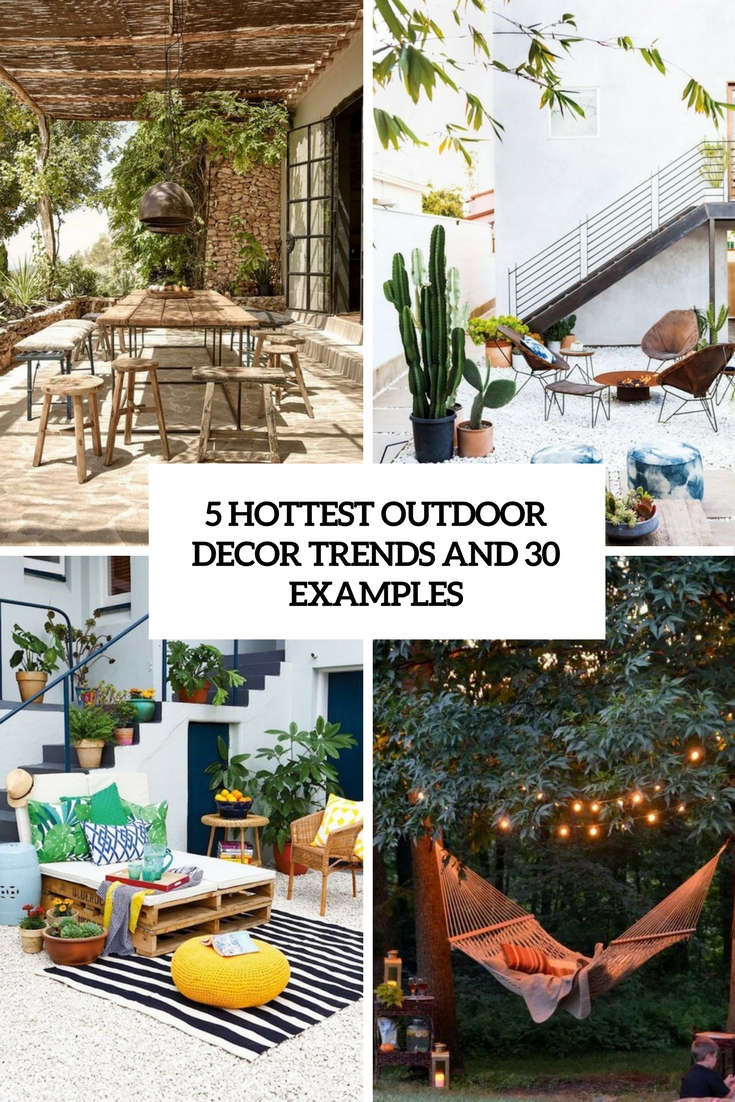 hottest outdoor decor trends and 30 examples cover