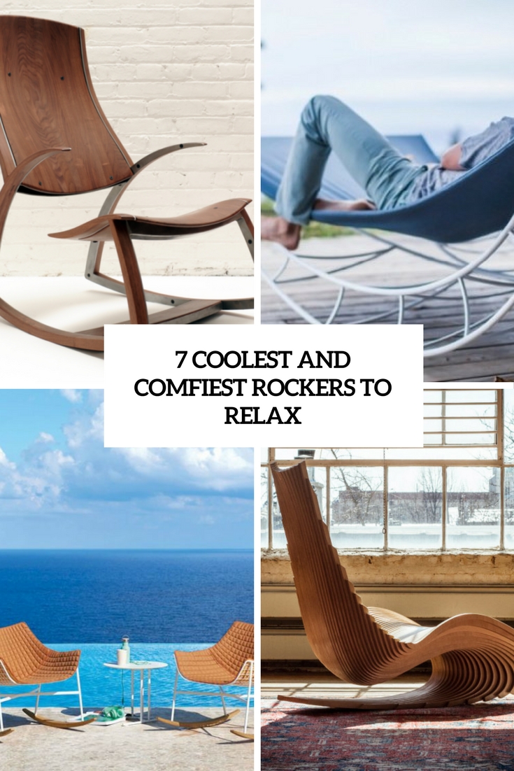 coolest and comfiest rockers to relax cover