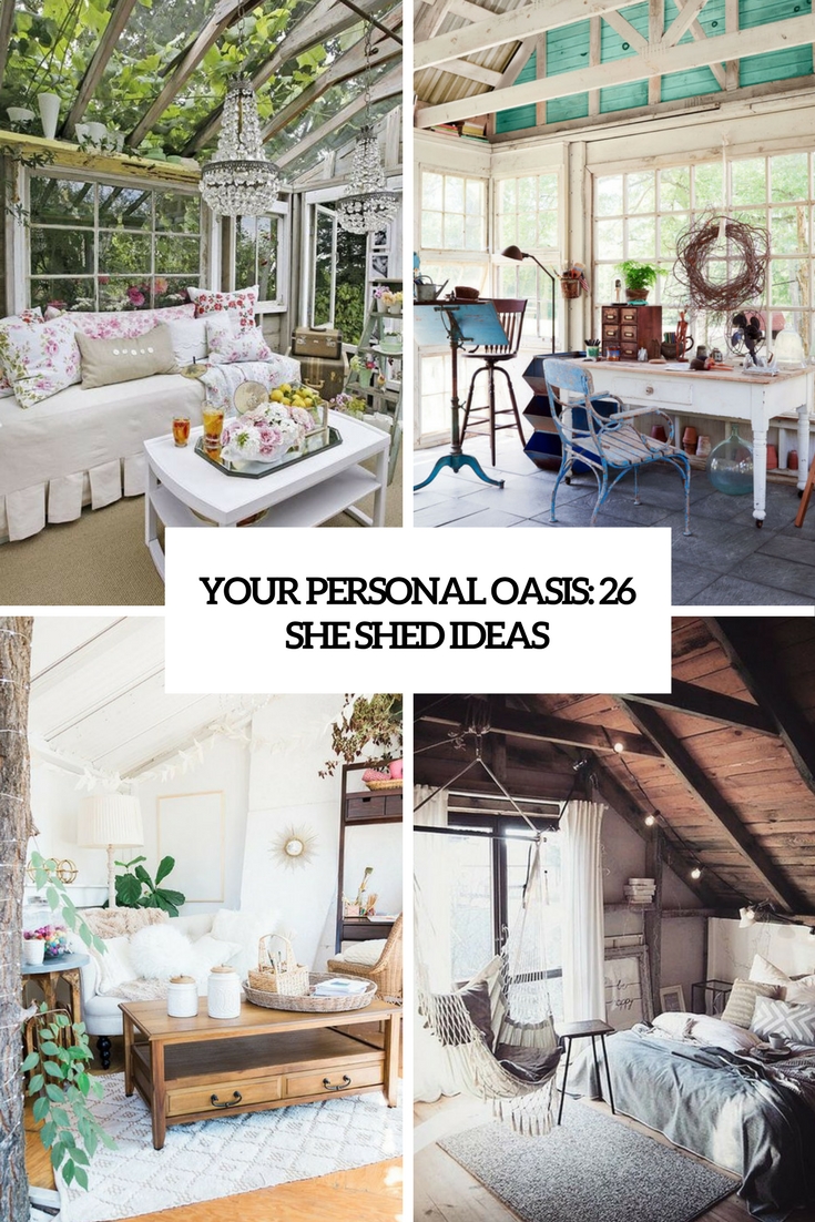 your personal oasis 26 she shed ideas cover