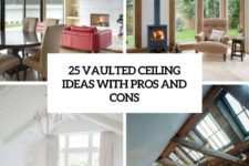 25 vaulted ceiling ideas with pros and cons cover