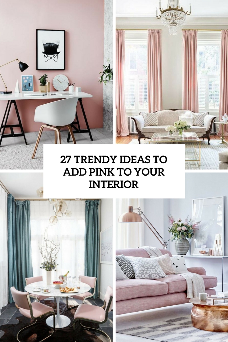 trendy ideas to add pink to your interior cover