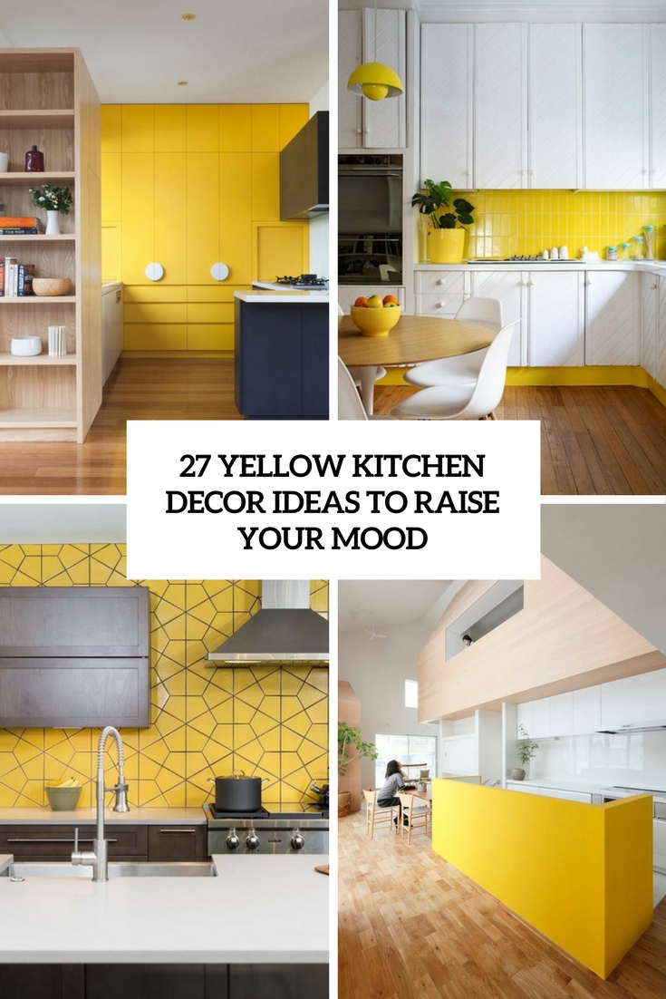 27-yellow-kitchen-decor-ideas-to-raise-your-mood-cover.jpg