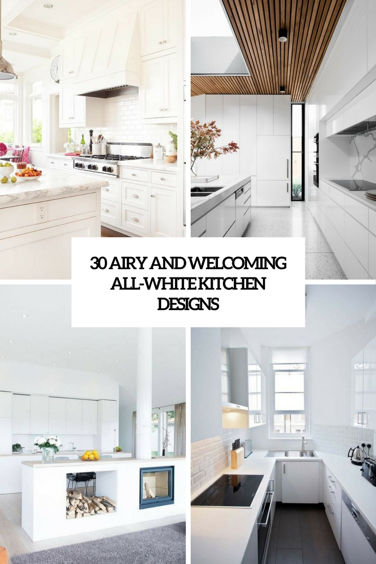 30 Airy And Welcoming All White Kitchen Designs Digsdigs