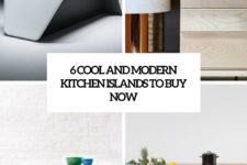 6 cool and modern kitchen islands to buy now cover