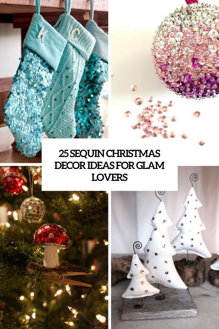 sequin christmas decor ideas for glam lovers cover