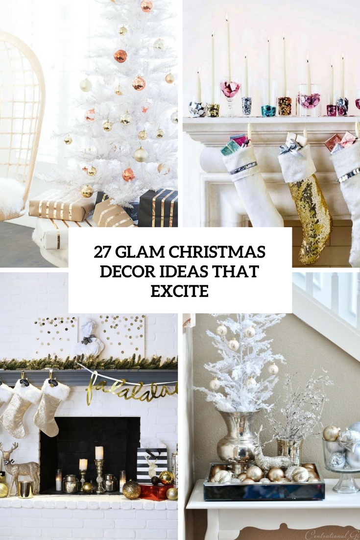 Get inspired by these glam christmas decor ideas for a luxurious ...