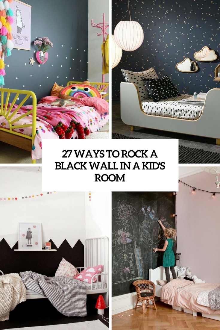 ways to rock a black wall in a kid's room cover