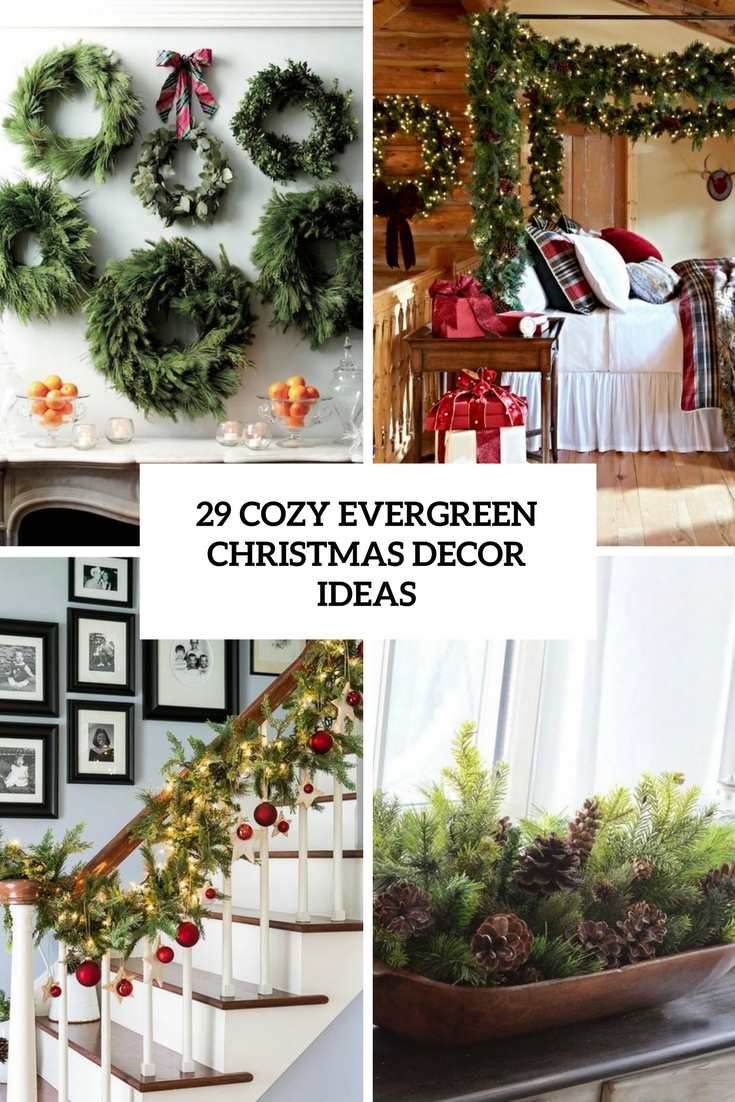 cozy evergren christmas decor ideas cover