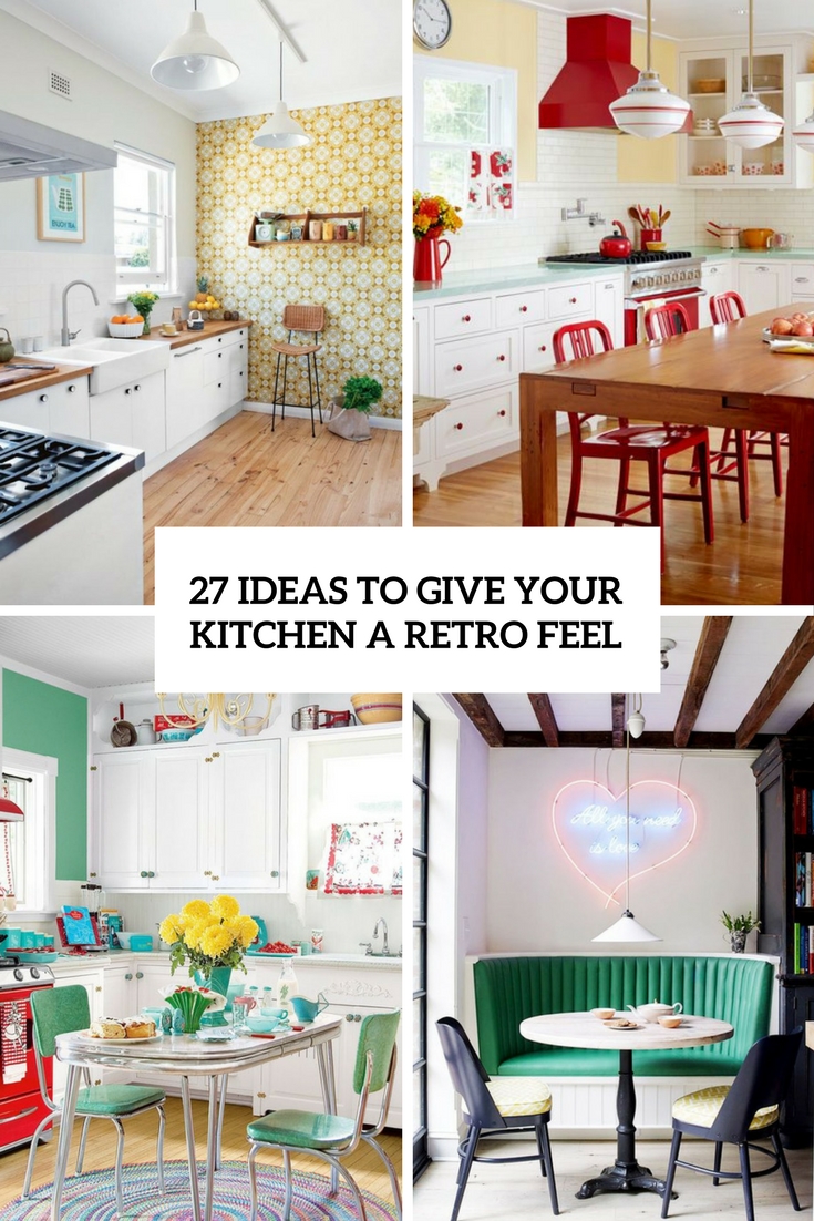 ideas to give your kitchen a retro feel cover