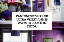 pantone’s 2018 color ultra violet and 25 ways to rock it in decor cover