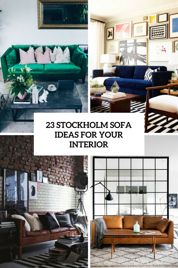 23 Stockholm Sofa Ideas For Your