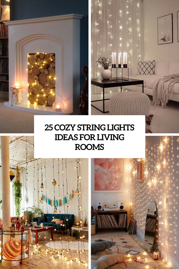 https://www.digsdigs.com/photos/2018/02/25-cozy-string-lights-ideas-for-living-rooms-cover.jpg