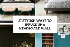 27 stylish ways to spruce up a headboard wall cover