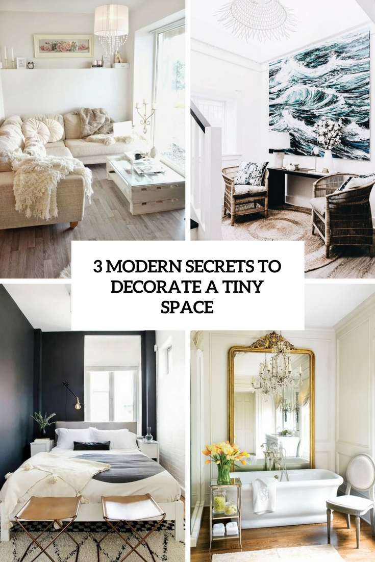 modern secrets to decorate a tiny space cover