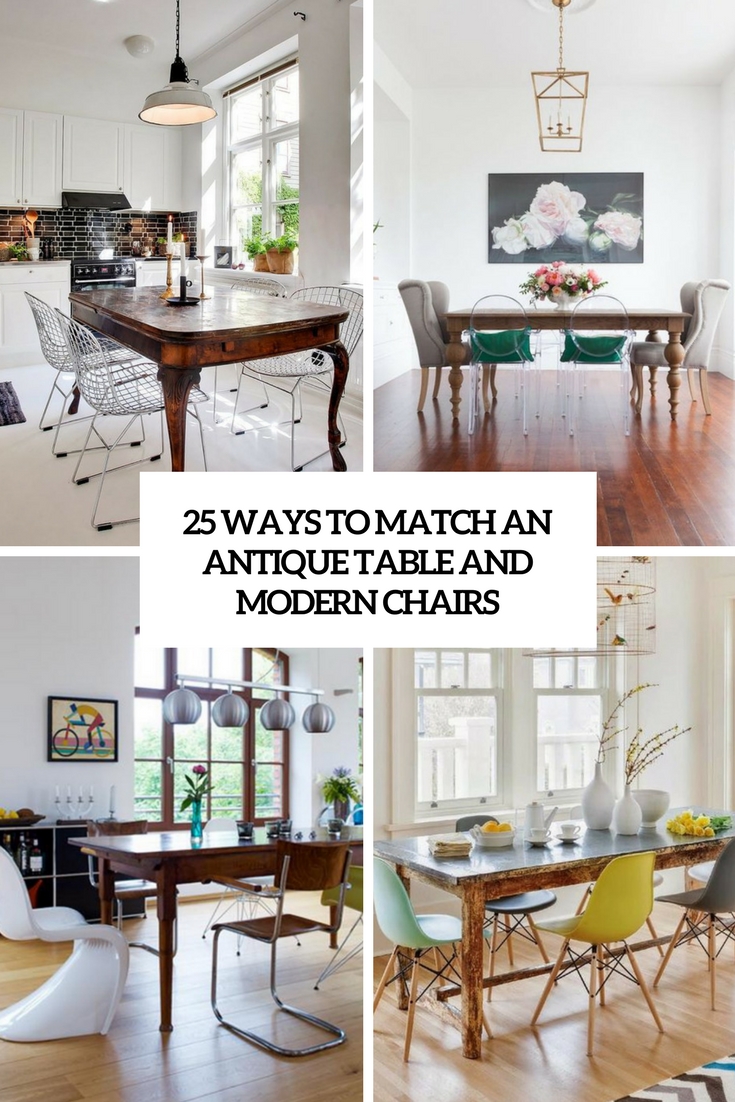 ways to match an antique table and modern chairs cover