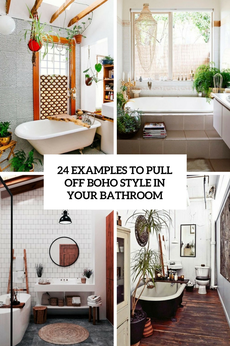 examples to pull off boho style in your bathroom cover