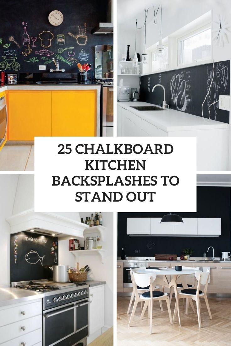 chalkboard kitchen backsplashes to stand out cover