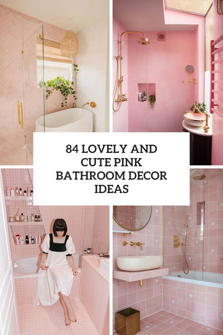 84 Lovely And Cute Pink Bathroom Decor Ideas