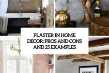 plaster in home decor pros and cons and 25 examples cover