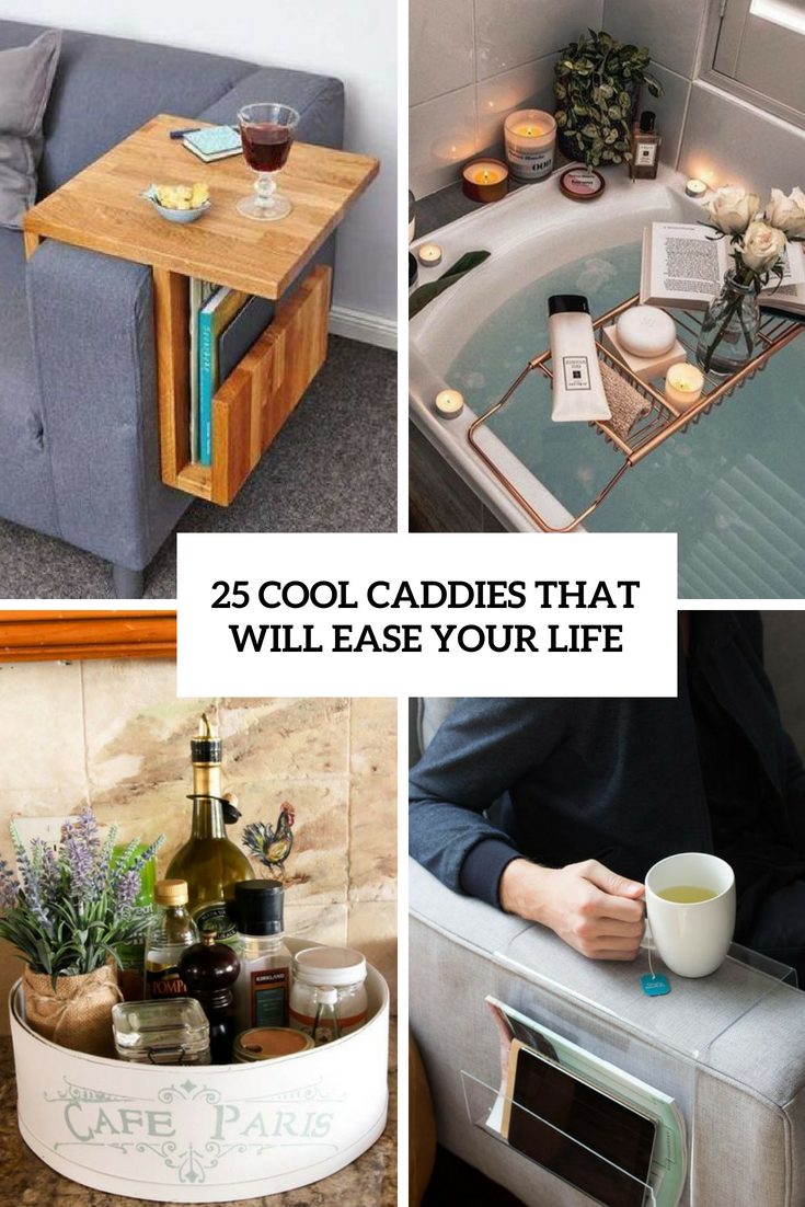 25 Cool Caddies For Different Rooms That Will Ease Your Life DigsDigs