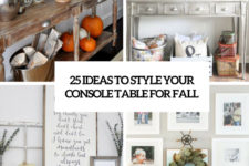 25 ideas to style your console table for fall cover
