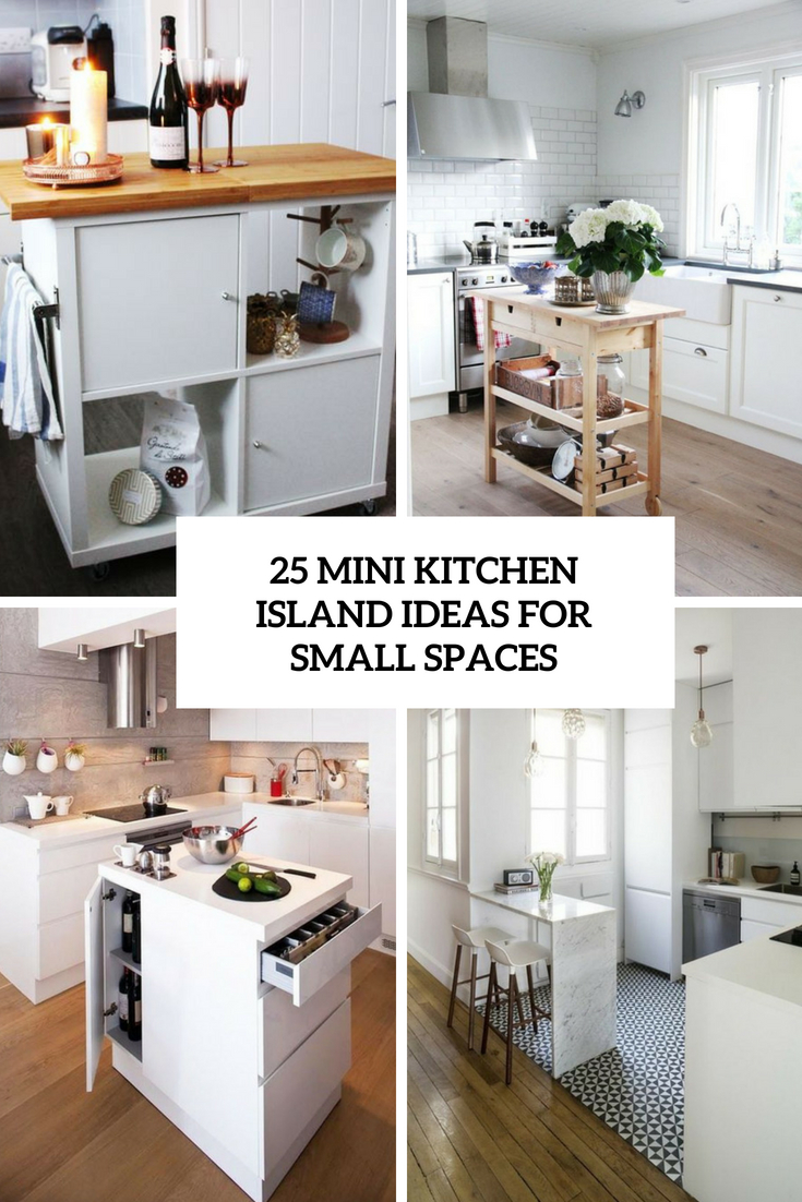 25 Mini Kitchen Island Ideas For Small